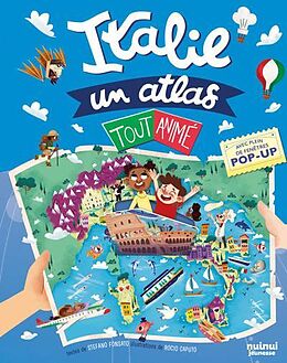 Broché Italie - Un atlas tout animé de Stefano; Caputo, Rocio Fonsato