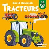 Broché Saisissants pop-up Tracteurs de David Hawcock