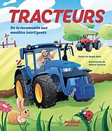 Broché Tracteurs - De la locomobile aux modèles intelligents de Sergio; Sartorio, Diletta Bolis