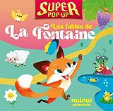 Broché Les fables de la Fontaine - Contes super pop-up de Elisa Bellotti