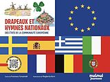 Broché Drapeaux et hymnes nationaux des pays de l'Union Européenne de Francesco; Borin, Margherita Tomasinelli