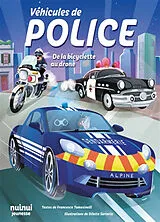 Broschiert Véhicules de police : de la bicyclette au drone von Francesco; Sartorio, Diletta Tomasinelli