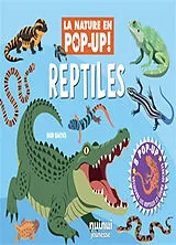Kartonierter Einband Reptiles : 8 pop-up : découvre les reptiles et leurs secrets von David Hawcock