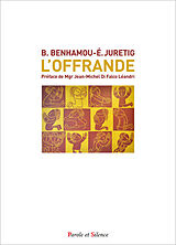 Broché L'offrande de Benoît; Juretig, Eric Benhamou