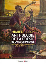 Broschiert Anthologie de la poésie de langue française : anthologie religieuse contenant plus de 1.000 poèmes von Michel Pirson