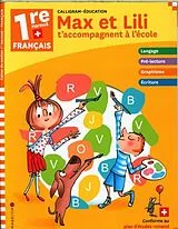 Broschiert Max et Lili t'accompagnent à l'école : 1e HarmoS français von 