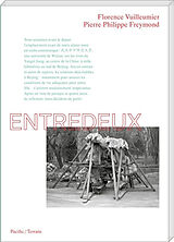 Broché Entredeux : l'art et l'informe, explorations en Chine postcontemporaine de Florence; Freymond, P.-P. Vuilleumier Laurens