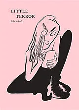 Broschiert Little terror von Lika Nüssli
