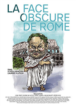 Broché La face obscure de Rome : dans le rôle principal Laurent Flutsch de 