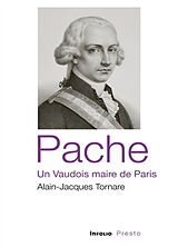 Broché Pache : un Vaudois maire de Paris de Alain-Jacques Tornare