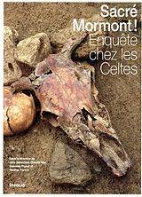 Broschiert Sacré Mormont ! : enquête chez les Celtes von 