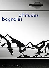 Broschiert Bagnoles altitudes von 