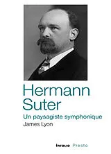 Broschiert Hermann Suter : un paysagiste symphonique von James Lyon