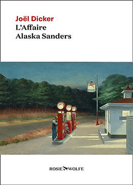 Broché L'affaire Alaska Sanders de Joël Dicker