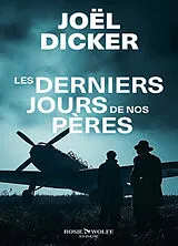 Kartonierter Einband Les Derniers Jours de nos pères von Joël Dicker