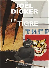 Kartonierter Einband Le tigre von Joël Dicker