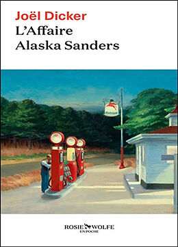 Couverture cartonnée L'affaire Alaska Sanders de Joël Dicker