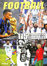 Broché Football : 115 moments magiques de Alberto; Fonsato, Stefano; Tacchini, A Bertolazzi