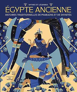 Broché Mythes et légendes - Egypte ancienne - Histoire traditionnelles de de Paolo; Tamphanon, Meel Marini