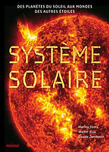 Broschiert Système solaire : des planètes du Soleil aux mondes des autres étoiles von Marina; Riva, Walter; Zambonin, Davide Costa