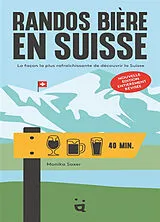 Kartonierter Einband Randos Bière en Suisse von Monika Saxer