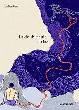 Broschiert La double nuit du lac von Julien Burri