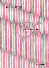 Broschiert La petite lutte von Joséphine de Weck