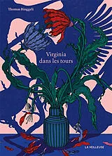 Broschiert Virginia dans les tours von Thomas Binggelin