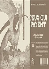 Broschiert Adjaï aux mille visages. Vol. 4. Ceux qui payent von Aquilegia; Sigrann, Léo Nox