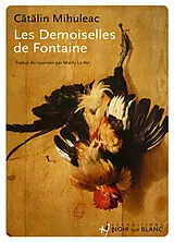 Broschiert Les demoiselles de Fontaine von Catalin Mihuleac