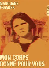 Broschiert Mon corps donné pour vous von Marouane Essadek