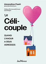 Broschiert Le céli-couple : quand l'amour a deux adresses von Amandine Paoli