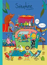 Kartonierter Einband Séraphine en vacances von Albertine