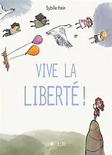 Broschiert Vive la liberté ! von Sybille Hein