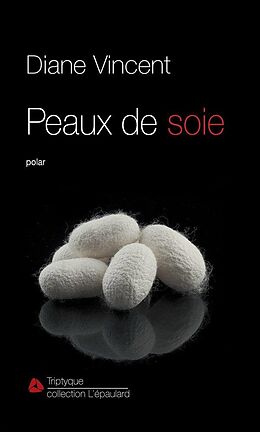 eBook (epub) Peaux de soie de Vincent Diane Vincent