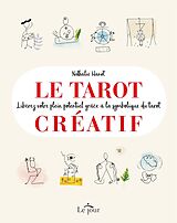 E-Book (epub) Le tarot créatif von Hanot Nathalie Hanot