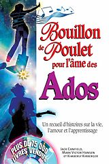 eBook (epub) Bouillon de poulet pour l'ame des ados de Collectif Collectif