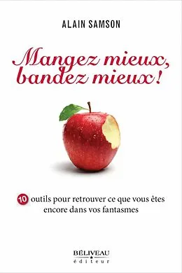 E-Book (epub) Mangez mieux, bandez mieux von Alain Samson Alain Samson