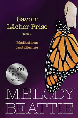 eBook (epub) Savoir lacher prise 1 de Melody Beattie Melody Beattie