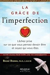 ePUB La grace de l'imperfection von Brene Brown Brene Brown