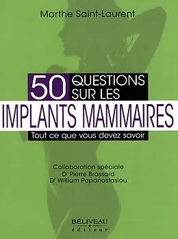 E-Book (epub) 50 questions sur les implants mammaires von Marthe Saint-Laurent