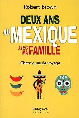 eBook (epub) Deux ans au Mexique avec ma famille de 