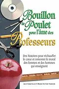 E-Book (epub) Bouillon de poulet pour l'ame des professeurs von Jack Canfield Jack Canfield