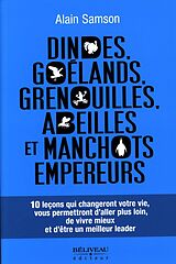 eBook (epub) Dindes, goelands, grenouilles, abeilles et manchots empereurs de 