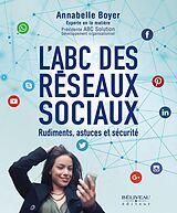 eBook (epub) L'ABC des reseaux sociaux : Rudiments, astuces et securite de 