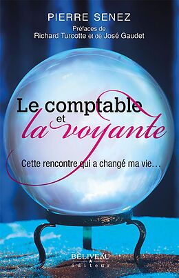 eBook (epub) Le comptable et la voyante : Cette rencontre qui a change ma vie... de 