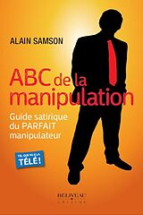 E-Book (epub) ABC de la manipulation von Samson Alain Samson