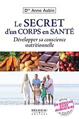 eBook (epub) Le secret d'un corps en sante : Developper sa conscience nutritionnelle de 