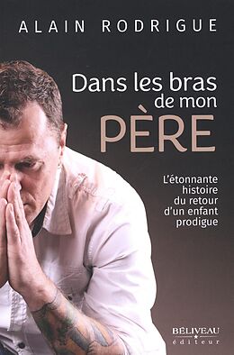 eBook (epub) Dans les bras de mon Pere de 