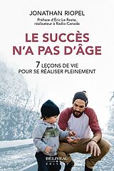 eBook (epub) Le succes n'a pas d'age : 7 lecons de vie pour se realiser pleinement de 